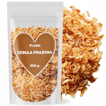 Cebula prażona 500g LUBSI cebulka smażona wysoka jakość chrupiąca