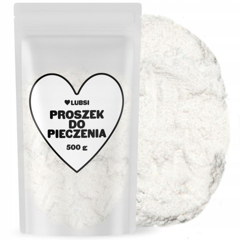Proszek do pieczenia 500g LUBSI proszek do wypieków ciast wysoka jakość