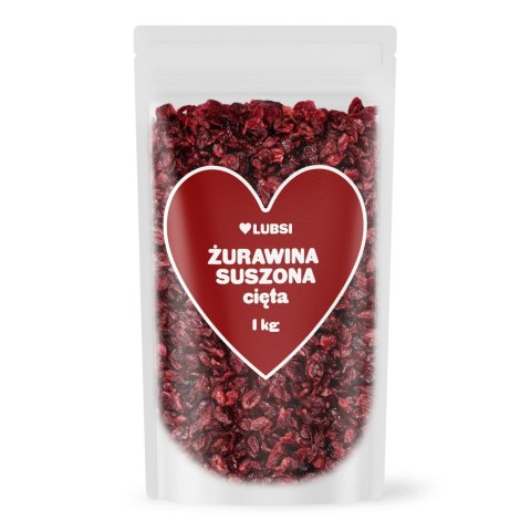 Żurawina suszona 1kg LUBSI cięta naturalna słodka wysoka jakość owoce